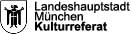 Kulturreferat der Landeshauptstadt München